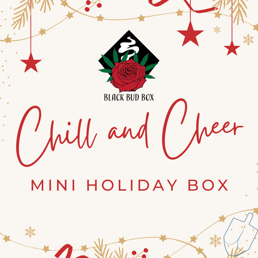 Black Bud Box: Chill and Cheer Mini Box
